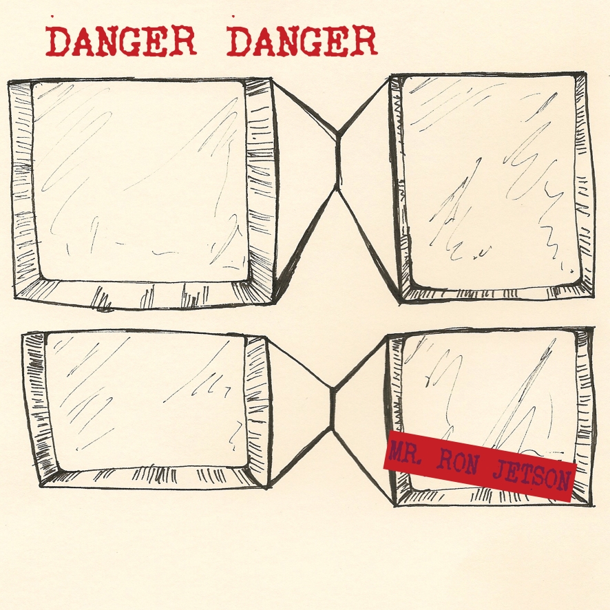 mr_ron_jetson - danger_danger
